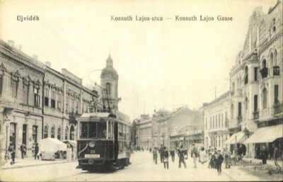 Kossuth Lajos Street with tram number 30, Kralja Aleksandra Street, Novi Sad, 1896–1918