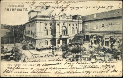 Novi Sad Theatre, with a Garden Restaurant and Carriage, The City Theatre, by December 1901