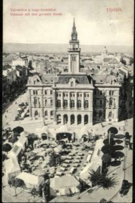 The Town Hall and a Fair in the Square, Novi Sad, 1896–1918