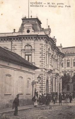 The Royal Hungarian post office, Novi Sad, 1896-1918